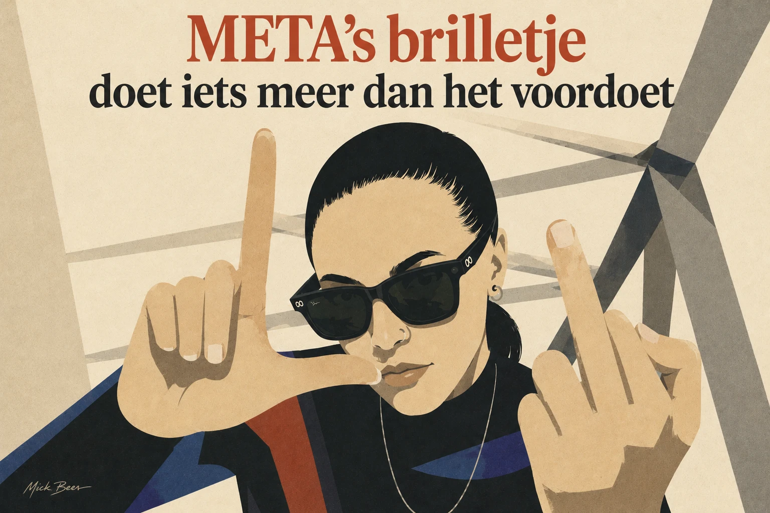 Illustratie in dossier-stijl met de kop 'META's brilletje doet iets meer dan het voordoet', een persoon met een Ray-Ban Meta-zonnebril op. Tekening door Mick Beer